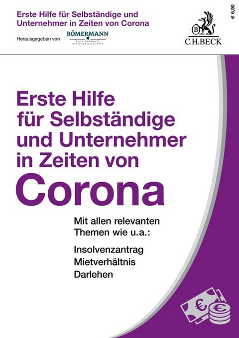 Erste Hilfe f&uuml;r Selbst&auml;ndige und Unternehmer in Zeiten von Corona - 