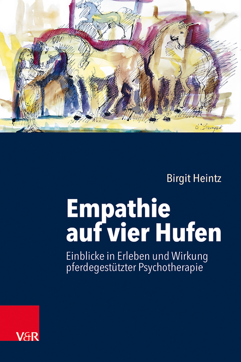Empathie auf vier Hufen - Birgit Heintz