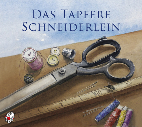 Das tapfere Schneiderlein - Br&uuml;der Grimm, Ute Kleeberg