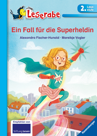 Leserabe - 2. Lesestufe: Ein Fall für die Superheldin