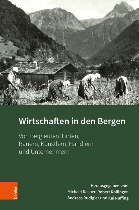 Wirtschaften in den Bergen - 