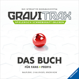 GraviTrax - Das Buch f&uuml;r Fans und Profis - Mara Schmid