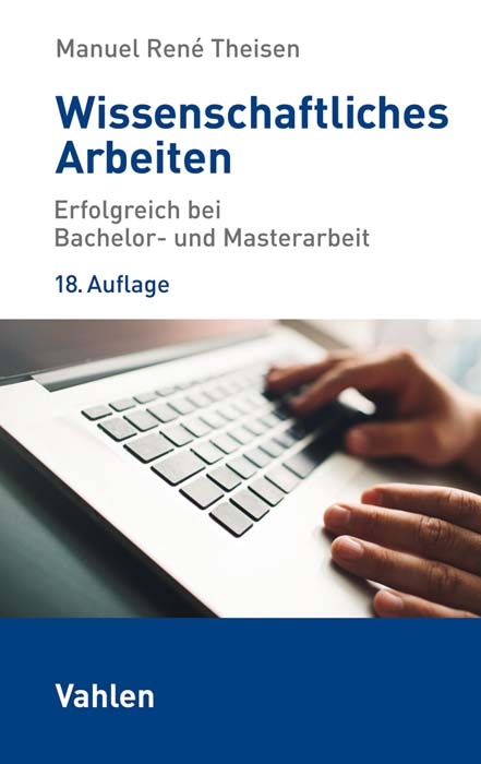 Wissenschaftliches Arbeiten - Manuel Ren&eacute; Theisen