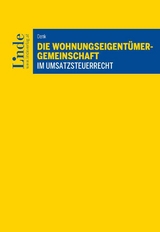 Die Wohnungseigent&uuml;mergemeinschaft im Umsatzsteuerrecht - Peter Denk