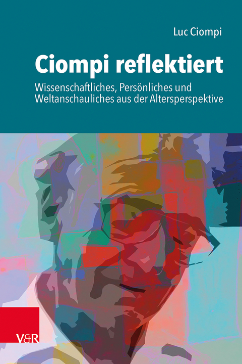 Ciompi reflektiert - Luc Ciompi