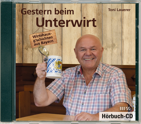 Gestern beim Unterwirt - Toni Lauerer