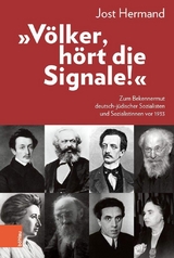"V&ouml;lker, h&ouml;rt die Signale!" - Jost Hermand