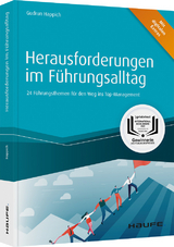 Herausforderungen im F&uuml;hrungsalltag - inkl. Arbeitshilfen online - Gudrun Happich