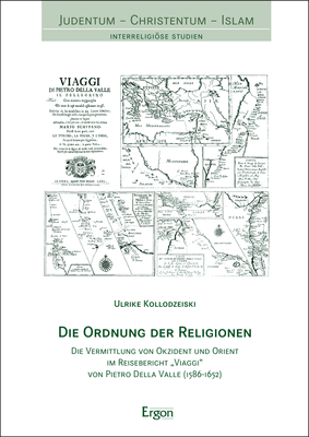Die Ordnung der Religionen - Ulrike Kollodzeiski
