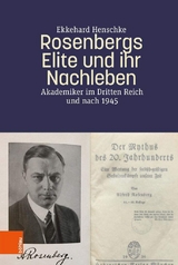 Rosenbergs Elite und ihr Nachleben - Ekkehard Henschke