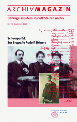 ARCHIVMAGAZIN. Beitr&auml;ge aus dem Rudolf Steiner Archiv