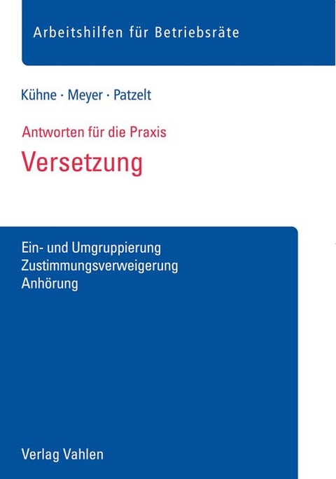 Versetzung - Wolfgang K&uuml;hne, S&ouml;ren Meyer, Stephanie Patzelt