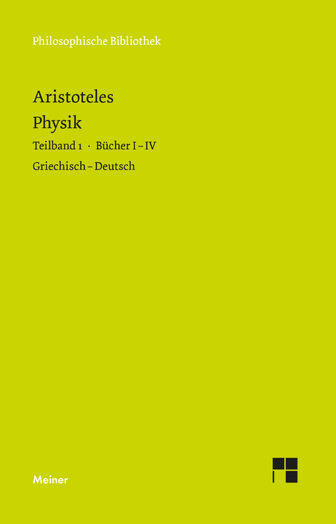 Physik. Teilband 1: B&uuml;cher I bis IV -  Aristoteles