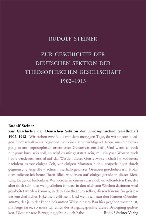 Zur Geschichte der Deutschen Sektion der Theosophischen Gesellschaft 1902&ndash;1913 - Rudolf Steiner