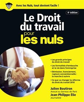 Le droit du travail pour les nuls - Julien Boutiron
