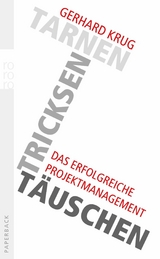 Tarnen, tricksen, t&auml;uschen - Gerhard Krug
