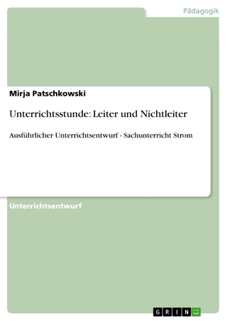 Unterrichtsstunde: Leiter und Nichtleiter