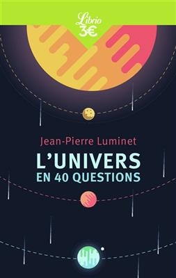 L'Univers en 40 questions