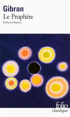 Le proph&egrave;te - Khalil Gibran