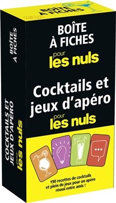 Cocktails et jeux d'apéro pour les nuls : boîte à fiches : 190 recettes de cocktails et plein de jeux pour un apéro r...