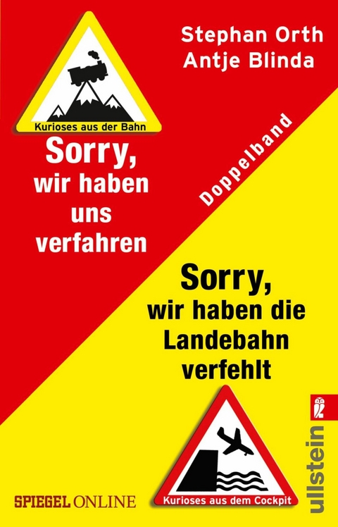 &raquo;Sorry, wir haben die Landebahn verfehlt&laquo; - Antje Blinda, Stephan Orth
