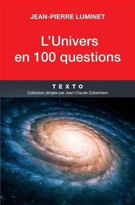 L'Univers en 100 questions - Jean-Pierre Luminet