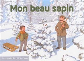 Mon beau sapin - Thierry Chapeau
