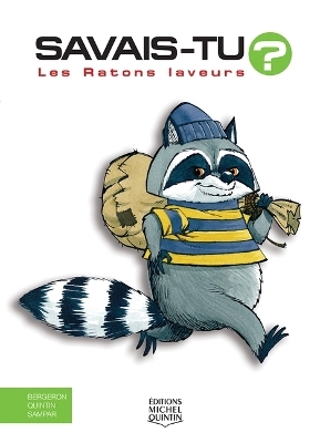 Les Ratons Laveurs - Alain M Bergeron, Michel Quintin,  Sampar