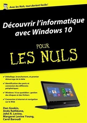 Découvrir l'informatique avec Windows 10 - Andy Rathbone