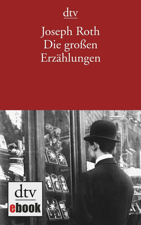 Die gro&szlig;en Erz&auml;hlungen - Joseph Roth