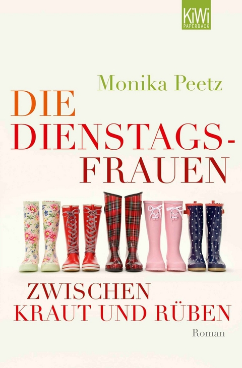 Die Dienstagsfrauen zwischen Kraut und R&uuml;ben - Monika Peetz