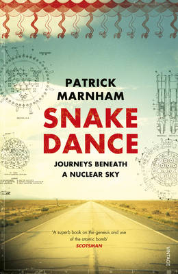Snake Dance -  Patrick Marnham