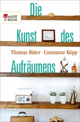 Die Kunst des Aufr&auml;umens - Thomas Ritter, Constanze K&ouml;pp