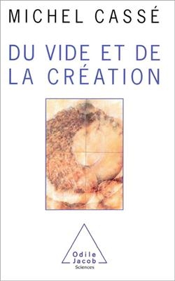 Du vide et de la cr&eacute;ation - Michel Cass&eacute;