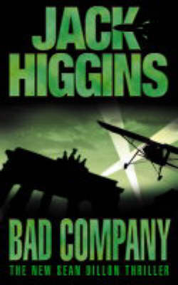 Bad Company -  Jack Higgins