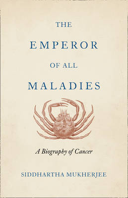 Emperor of All Maladies