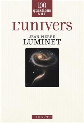 L'Univers - Jean Pierre Luminet