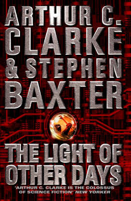 Light of Other Days -  Stephen Baxter,  Arthur C. Clarke