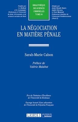 La n&eacute;gociation en mati&egrave;re p&eacute;nale - Sarah-Marie (1986-....) Cabon
