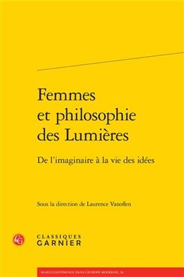 Femmes Et Philosophie Des Lumieres - 