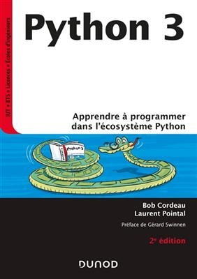 Python 3 : apprendre à programmer dans l'écosystème Python -  Cordeau+pointal