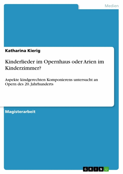 Kinderlieder im Opernhaus oder Arien im Kinderzimmer? -  Katharina Kierig
