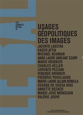 Usages g&eacute;opolitiques des images