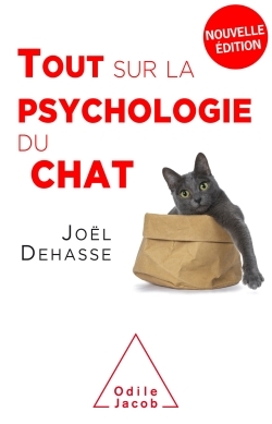 Tout sur la psychologie du chat - Jo&euml;l Dehasse