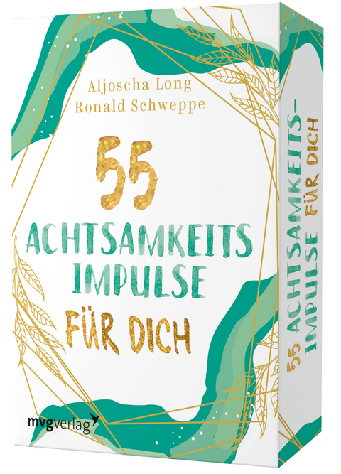 55 Achtsamkeitsimpulse für dich - Aljoscha Long, Ronald Pierre Schweppe