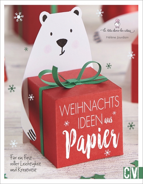 Weihnachtsideen aus Papier - H&eacute;l&egrave;ne Jourdain