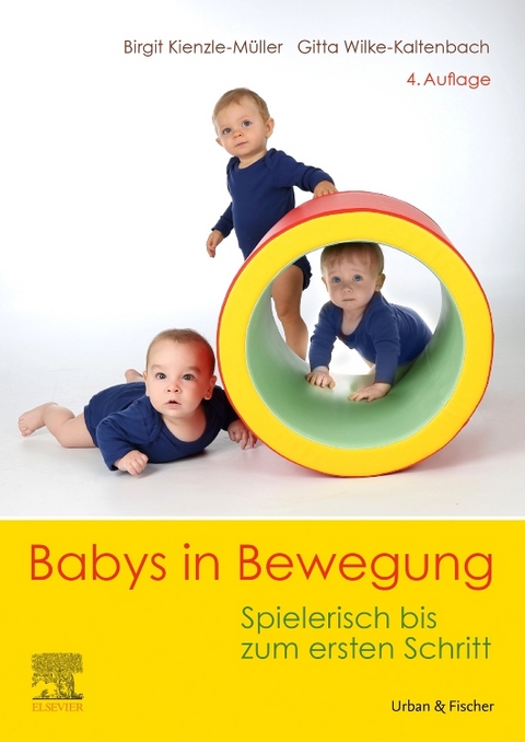 Babys in Bewegung - Birgit Kienzle-Müller, Gitta Wilke-Kaltenbach
