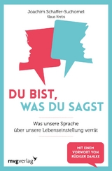 Du bist, was du sagst - Klaus Krebs, Joachim Schaffer-Suchomel