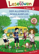 Lesel&ouml;wen 1. Klasse - Der allerbeste Schulausflug - Anna Taube