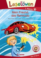 Lesel&ouml;wen 1. Klasse - Mein Freund, das Rennauto - Hans-Peter Schneider